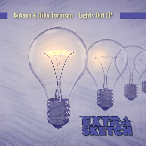 Butane, Riko Forinson - Lights Out [EX37]